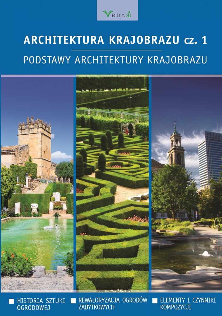 Zdjęcie główne produktu: Architektura krajobrazu cz. 1. Podstawy architektury krajobrazu