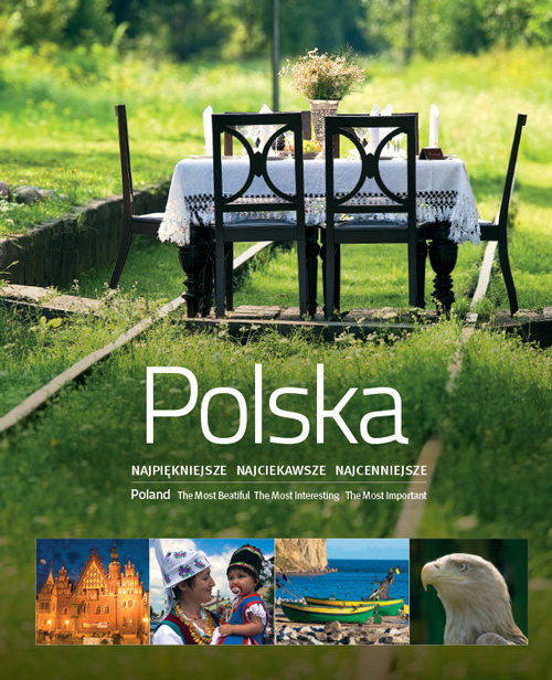 Zdjęcie główne produktu: Polska. Najpiękniejsze, najciekawsze, najcenniejsze