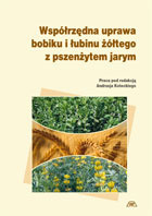 Zdjęcie główne produktu: Współrzędna uprawa bobiku i łubinu żółtego z pszenżytem jarym