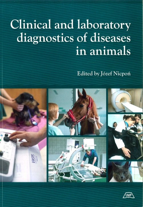 Zdjęcie główne produktu: Clinical and laboratory diagnostics of diseases in animals