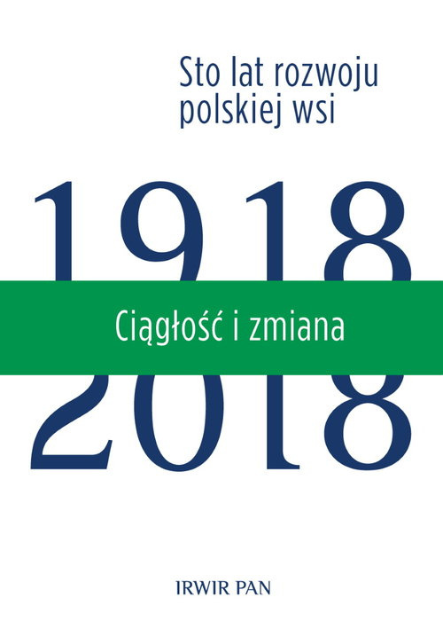 Zdjęcie główne produktu: Ciągłość i zmiana Sto lat rozwoju polskiej wsi Tom 3